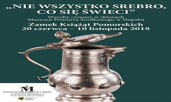 Wystawa pt. „Nie wszystko srebro, co się świeci” - Słupsk