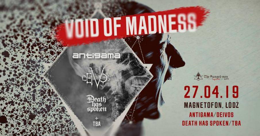 Void of Madness w klubie Magnetofon w Łodzi: Antigama / Deivos