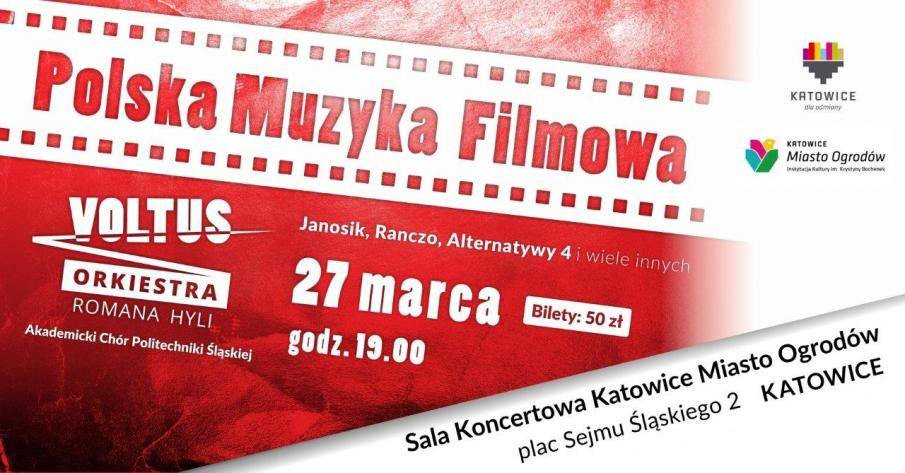 Koncert polska muzyka filmowa w Katowicac: Janosik, Alternatywy 4, Ranczo i inne