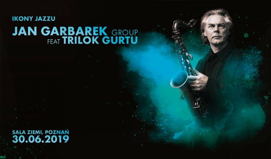JAN GARBAREK GROUP feat TRILOK GURTU - koncert w Poznaniu