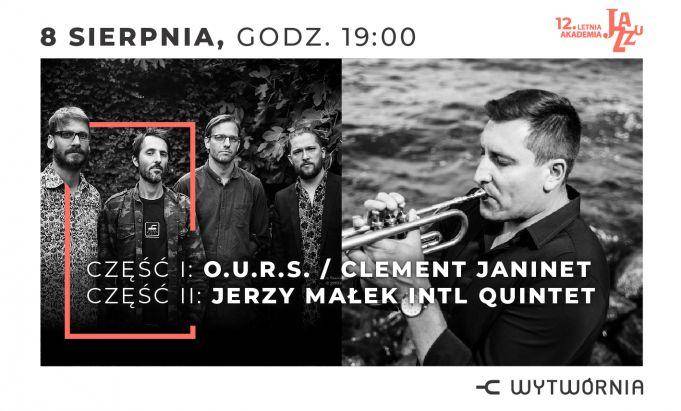 12. LAJ w Łodzi: CLEMENT JANINET O.U.R.S. / JERZY MAŁEK INTL QUINTET