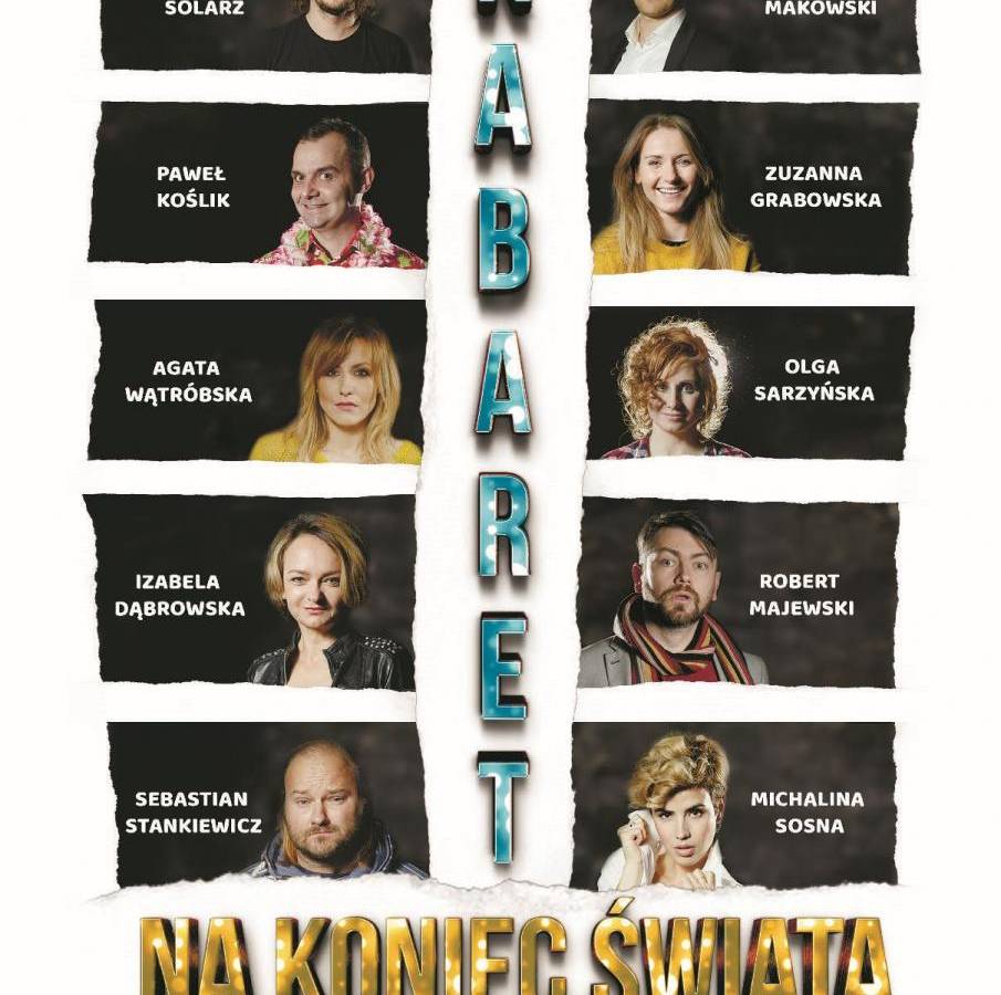 Kabaret na Koniec Świata w Auli PWSZ w Kaliszu