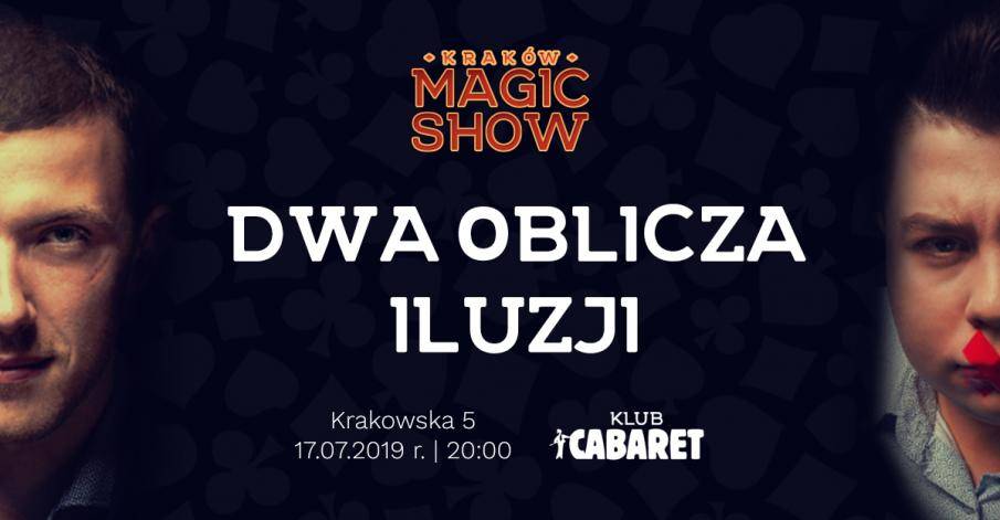 Kraków - Klub Kabaret - Sektakl: Dwa Oblicza Iluzji