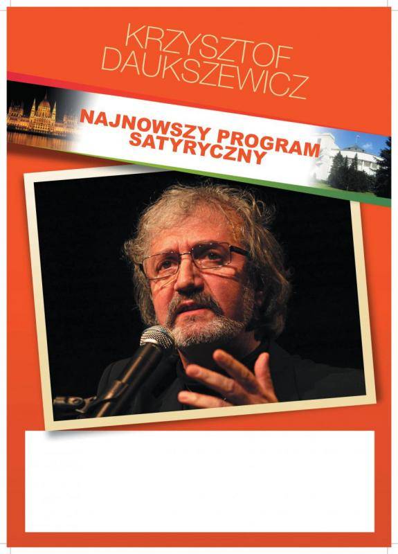 Sochaczew - Najnowszy program satyryczny Krzysztofa Daukszewicza