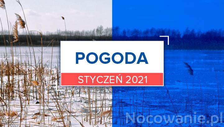 Pogoda Na Styczen 2021 W Polsce W Gorach Nad Morzem