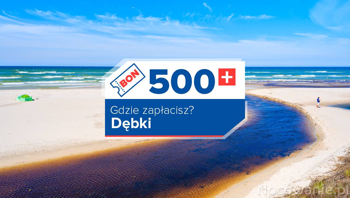 Dębki z bonem turystycznym. Lista miejsc, w których go wykorzystasz