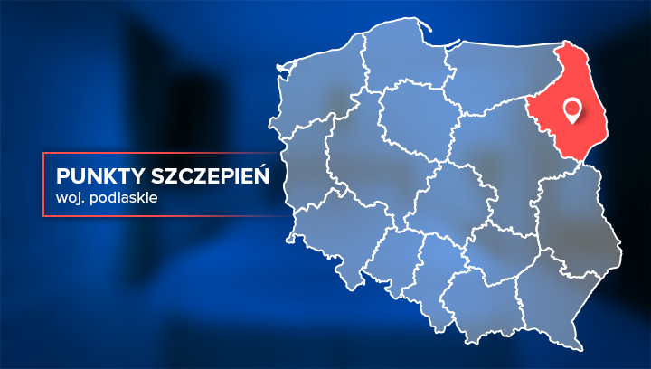 Szczepienia przeciwko Covid-19. Punkty szczepień w ...