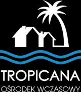 Ośrodek Wczasowy Tropicana
