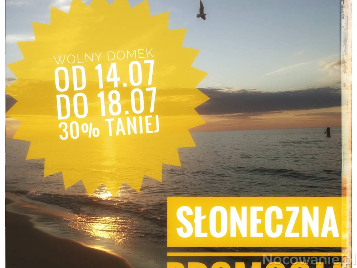 LAST MINUTE 30% TANIEJ OD 15.07 DO 18.07