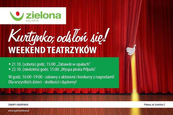 Kurtynko, odsłoń się! - Weekend teatrzyków dla dzieci w Puławach