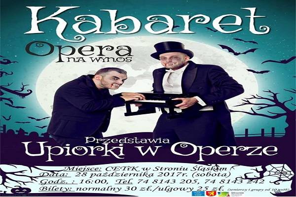 Upiorki w Operze: spektakl muzyczno-kabaretowy w Stroniu Śląskim