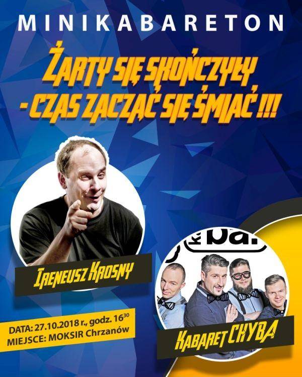 Ireneusz Krosny w Chrzanowie: Żarty się skończyły - czas zacząć się śmiać