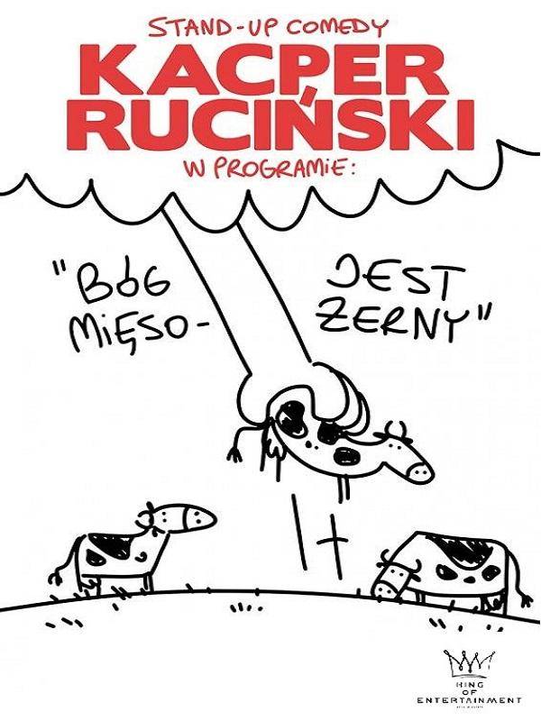 Kacper Ruciński w programie: Bóg jest mięsożerny