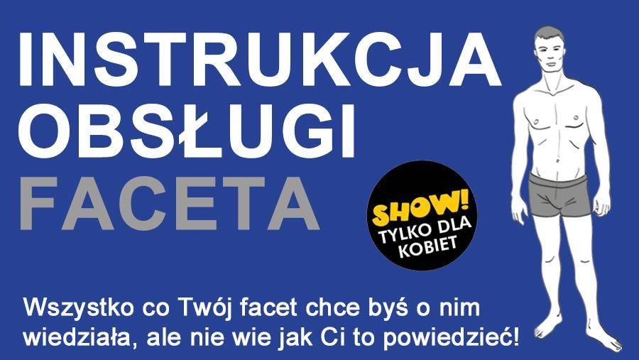 Show „Instrukcja obsługi faceta” w Lublinie
