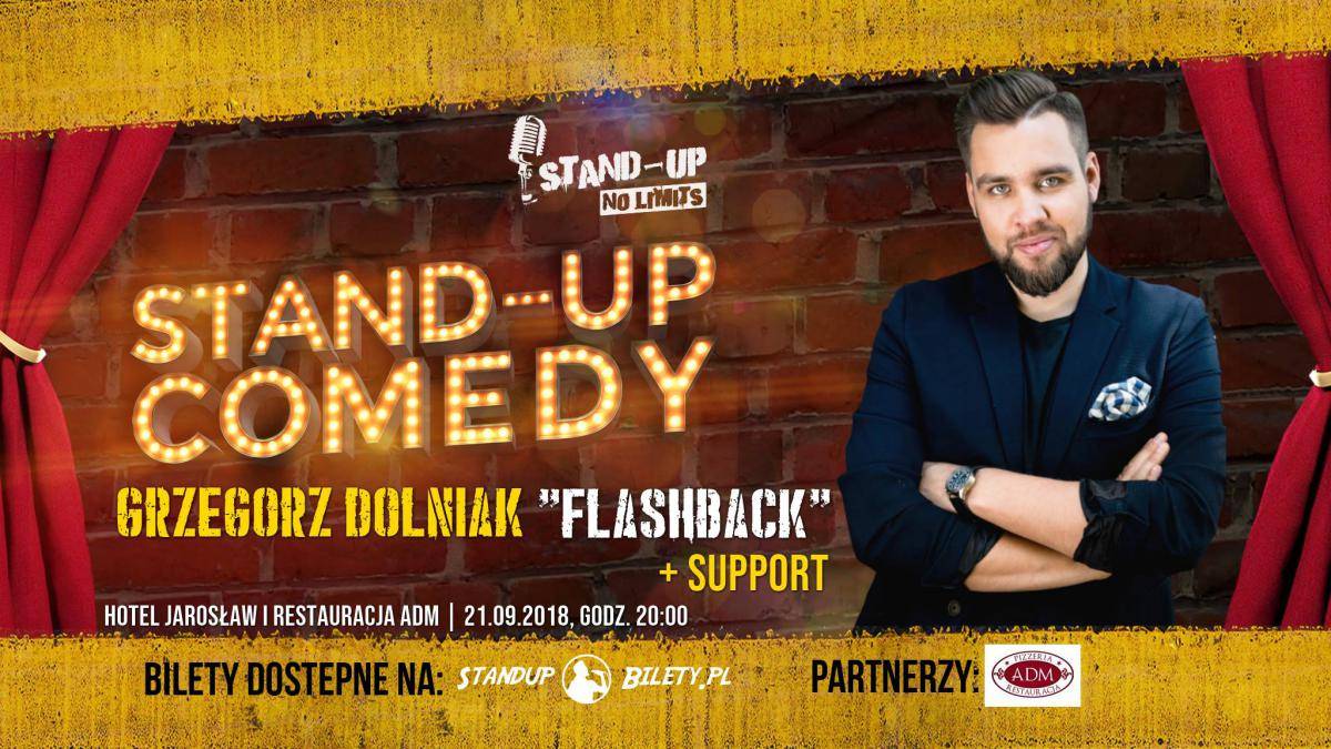 Stand-up No Limits Jarosław: Grzegorz Dolniak z programem „Flashback”