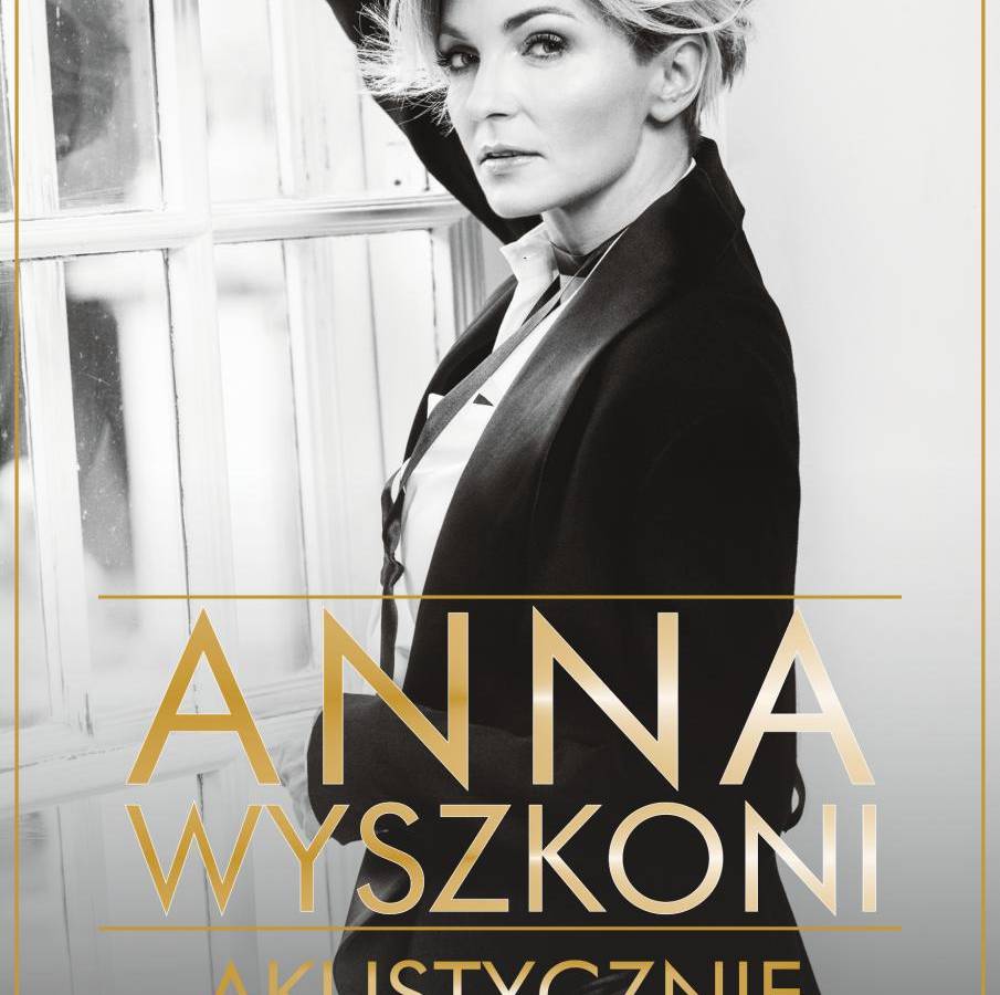 Koncert Anna Wyszkoni Akustycznie w ACKiS w Częstochowie