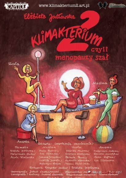 Spektakl „Klimakterium 2, czyli menopauzy szał” w Gliwicach