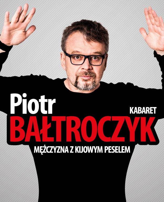 Piotr Bałtroczyk z nowym programem w Centrum Kultury Teatr w Grudziądzu