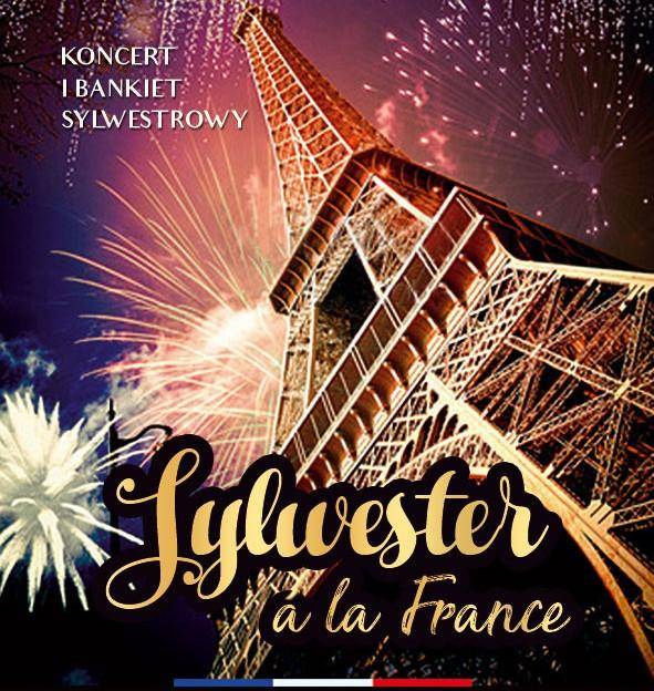 Koncert i bankiet sylwestrowy „Sylwester a la France” w Lublinie