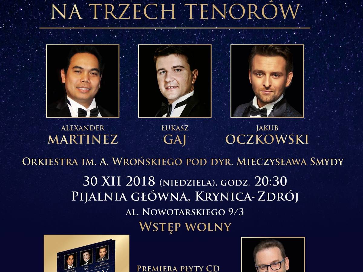 Koncert „Kolędy na Trzech Tenorów” w Pijalni Głównej w Krynicy-Zdroju