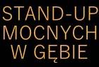 Stand-up Mocnych w Gębie: Grzegorz Dolniak w Poznaniu