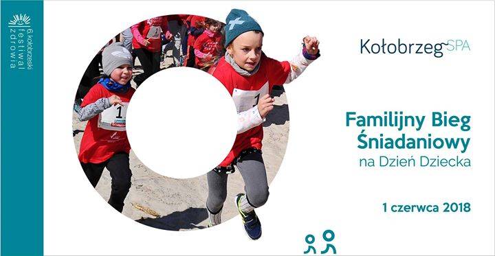 Familijny Bieg Śniadaniowy na Dzień Dziecka- Kołobrzeg 2018
