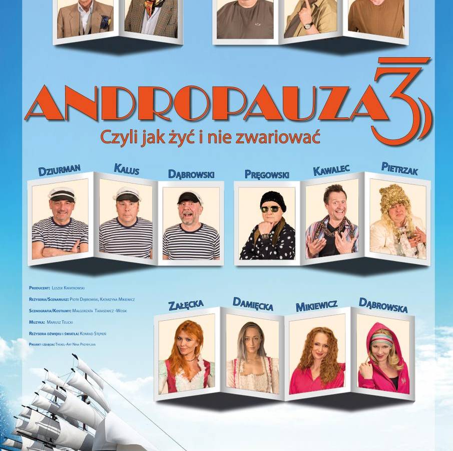 ANDROPAUZA 3 - CZYLI JAK ŻYĆ I NIE ZWARIOWAĆ - Garwolin