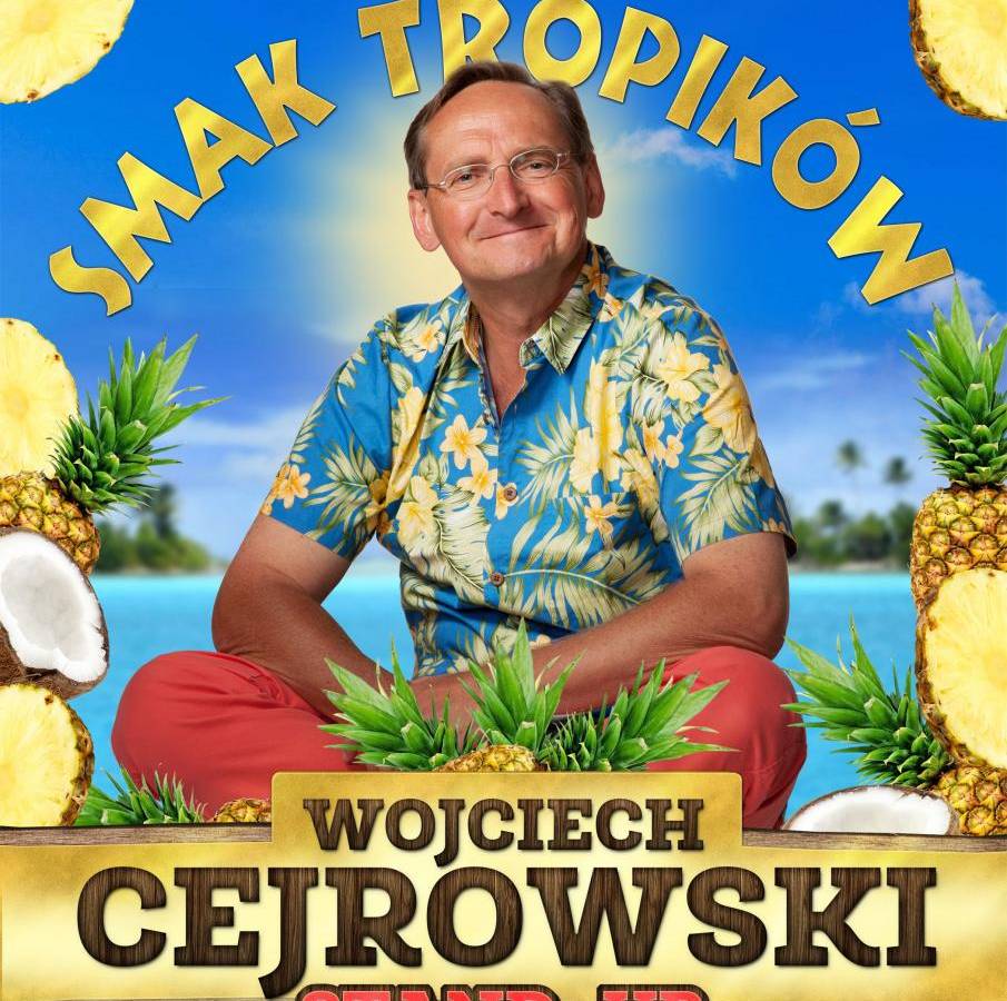 Wojciech Stand-up - Wojciech Cejrowski 'Ale Meksyk' - Częstochowa