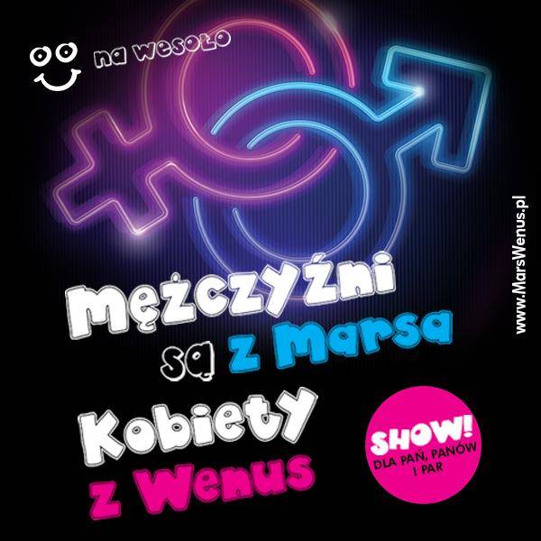 Mężczyźni są z Marsa, Kobiety z Wenus - Seans w Białymstoku