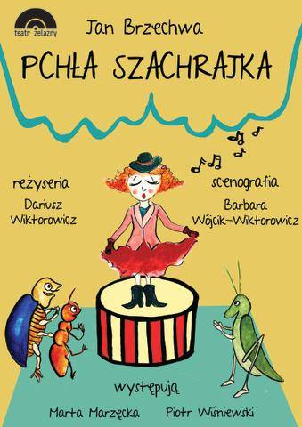 Pchła Szachrajka - spektakl dla dzieci w Katowicach