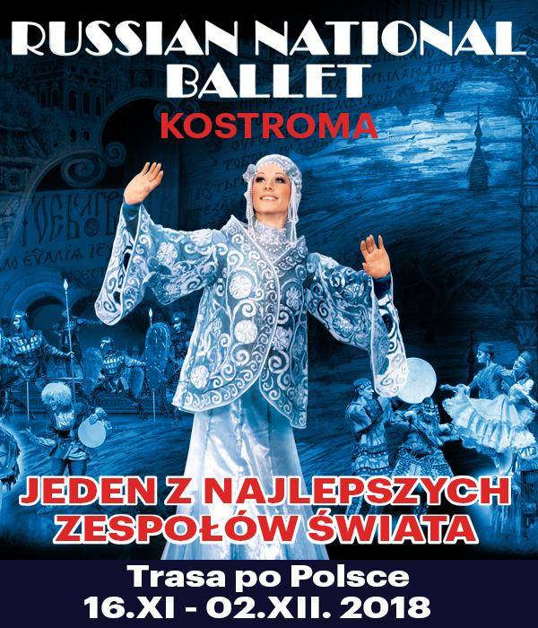 Russian National Ballet. Kostroma - Koszalin