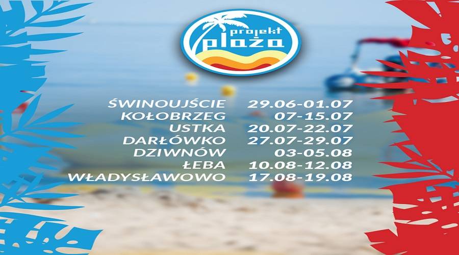 Wakacje z „Projektem Plaża” we Władysławowie
