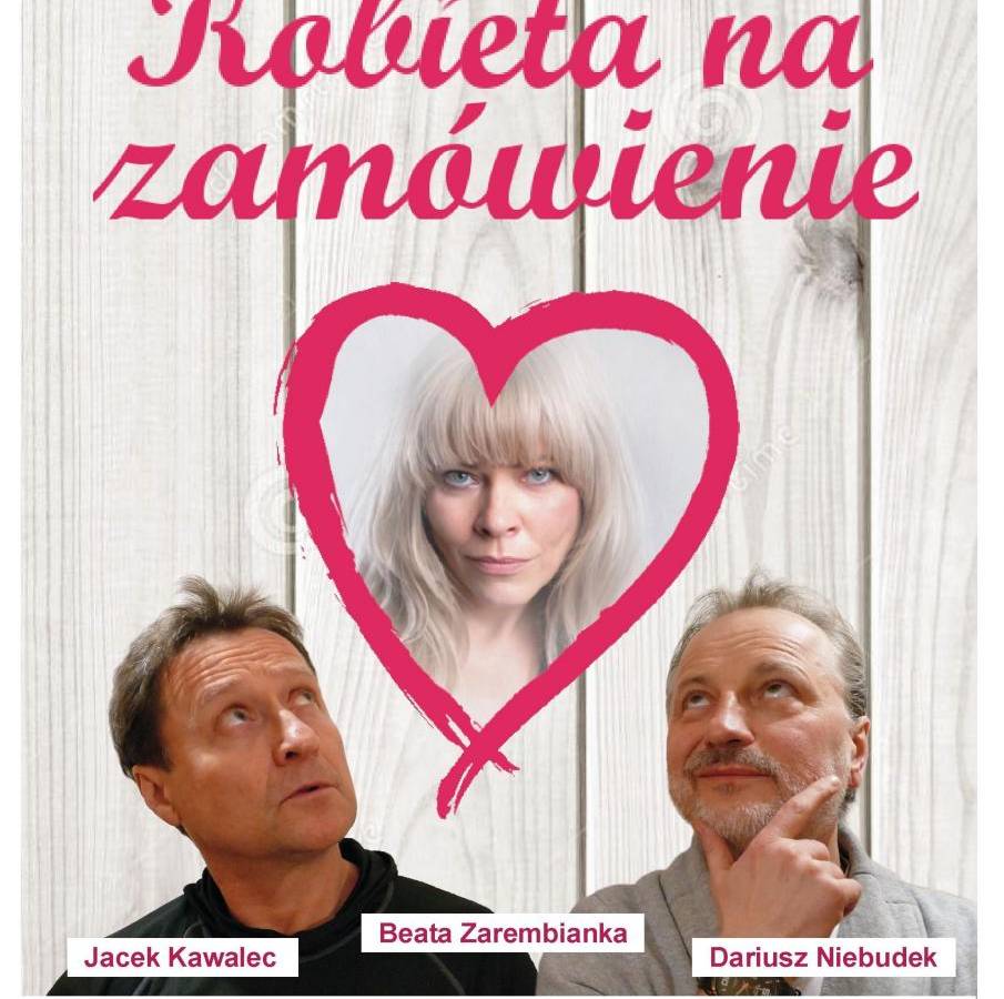 Spektakl „Kobieta na zamówienie” w Rzeszowie