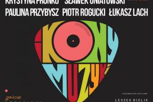 Ikony Muzyki - „Poeci Rocka” w Filharmonii Karłowicza w Szczecinie