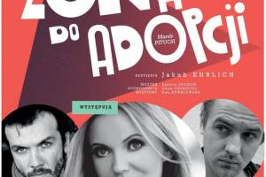 Spektakl "Żona do adopcji" w Komornikach