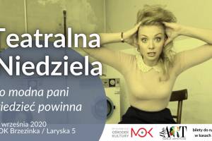 Spektakl "Co modna pani wiedzieć powinna" w Mysłowicach