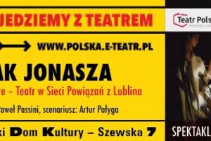 Spektakl "Czy umiesz gwizdać, Joanno?" w M-GCKiS w Choroszczy
