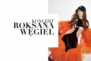 Koncert Roksany Węgiel w Filharmonii Świętokrzyskiej w Kielcach