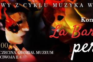 Koncert karnawałowy z cyklu Muzyka w Dawnym Szczecinie