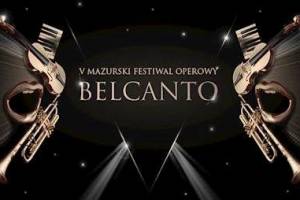 V Mazurski Festiwal Operowy Belcanto w Mrągowie