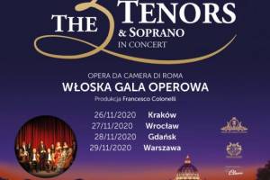 The 3 Tenors & Soprano - Włoska Gala Operowa w Warszawie