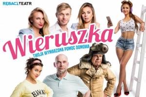 Spektakl "Wieruszka, Twoja wymarzona pomoc domowa" w Skarżysku-Kamiennej