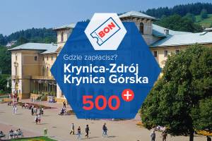 Krynica-Zdrój. Lista miejsc, w których wykorzystasz bon 500+