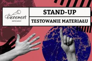 Stand-up - Testowanie nowego materiału w TROPS ACK w Poznaniu