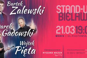 Stand-up Bielawa: Zalewski x Gadowski x Pięta x Mazur