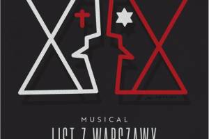Musical - List z Warszawy w Teatrze Palladium w Warszawie