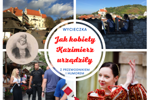 Jak kobiety Kazimierz urządziły - wycieczka z przewodnikiem