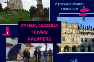 Zamek, legendy i stary Kazimierz - wycieczka z przewodnikiem