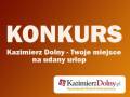 SEKCJA KONKURSOWA: Kazimierz Dolny – Twoje miejsce na udany urlop
