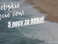 Łebskie cięcie cen 5 noclegów! 